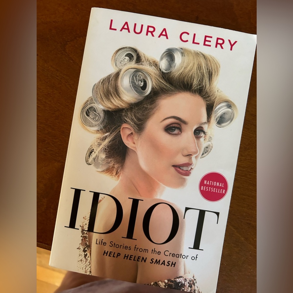 Idiot by Laura clery